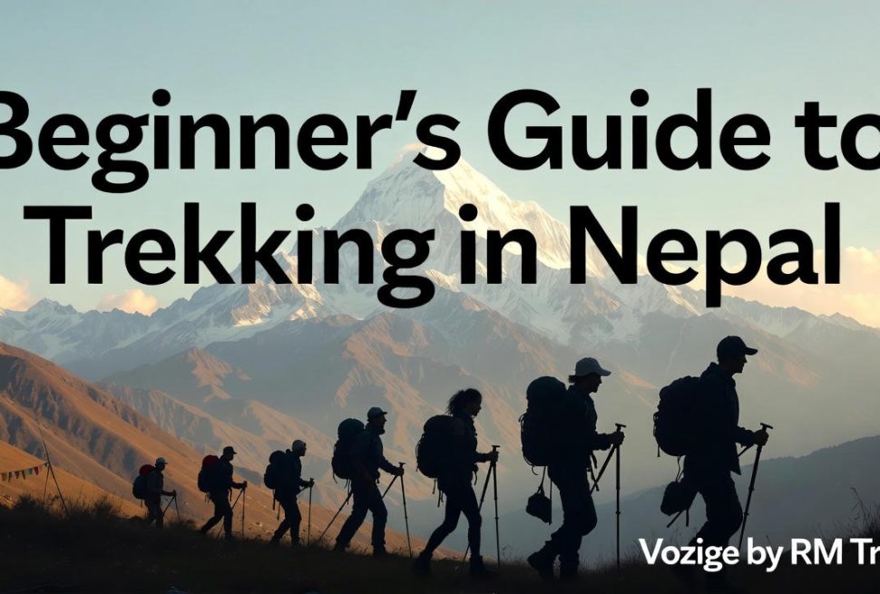 Beginner's Guide to Trekking in Nepal