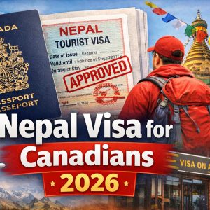 Nepal Visa for Canadians 2026