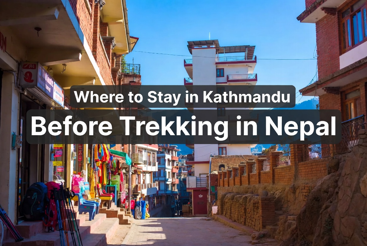 Where to Stay in Kathmandu Before Trekking